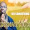 Do Something Boring